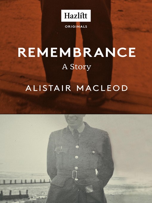 Title details for Remembrance by Alistair MacLeod - Available